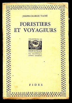 Forestiers et Voyageurs