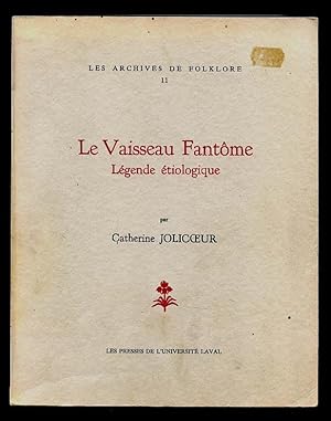 Le Vaisseau Fantome: Legende etiologique (Les Archives de Folklore 11)