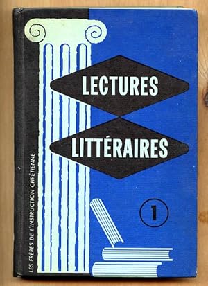 Lectures Littéraires:tome Le Français Par Les Textes Tome 1