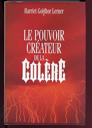 Le Pouvoir Createur De la Colère