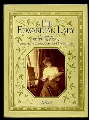 The Edwardian Lady: The Story of Edith Holden