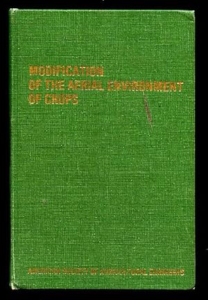 Modification of the Aerial Environment of Crops