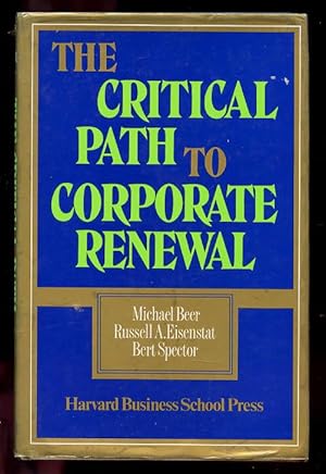 The Critical Path to Corporate Renewal