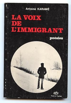 La Voix De L'immigrant: Poesies