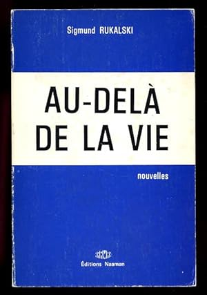 Au-Dela De La Vie: Quatorze Nouvelles