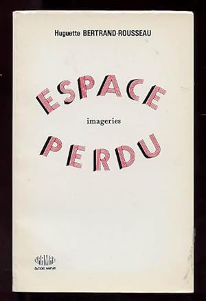 Espace Perdu: Imageries