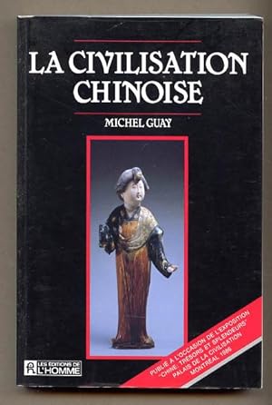 La Civilisation Chinoise