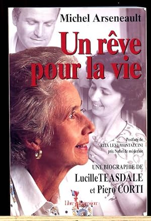 Lucille Teasdale et Piero Corti : Un Reve pour la Vie