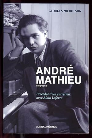 André Mathieu Biographie