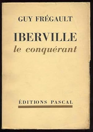 Iberville Le Conquérant