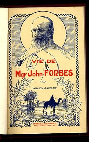 La Vie De Mgr John Forbes