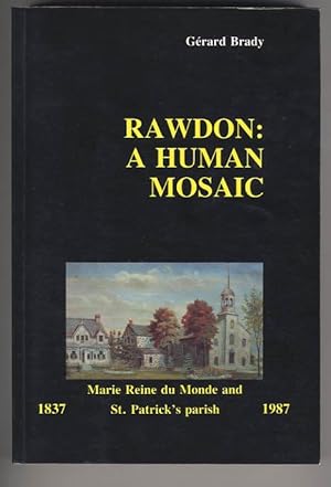 Rawdon a Human Mosiac Une Bien Belle Histoire -