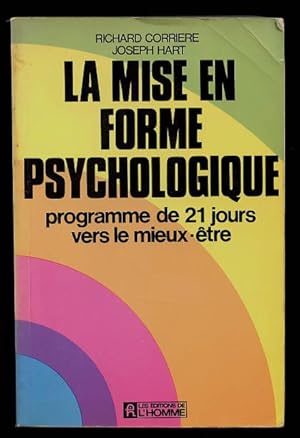 La mise en forme Psychologique: Programme De 21 Jours Vers Le Mieux-etre