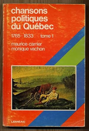 Chansons Politiques du Quebec 1765 - 1833