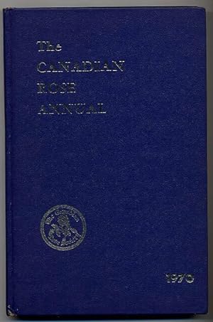 The Canadian Rose Annual 1970
