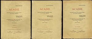 Acadie Reconstitution d''un Chapitre Perdu de l''Histoire d''Amérique» (3 vol).
