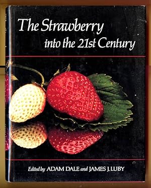 The Strawberry Into the 21st Century