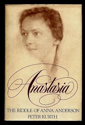 Anastasia : The Riddle of Anna Anderson