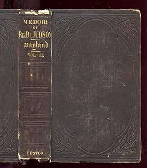 A Memoir of the Life and Labors of the Rev. Adoniram Judson, D.D. (Vol. 2)