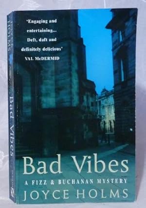 Bad Vibes (The Fizz and Buchanan Mystery Series Book 3)