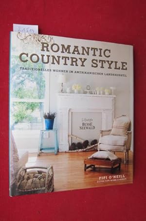 9783772473067: Romantic Country Style: Traditionelles Wohnen im ... 9783772473067: Romantic Country Style: Traditionelles Wohnen im ...