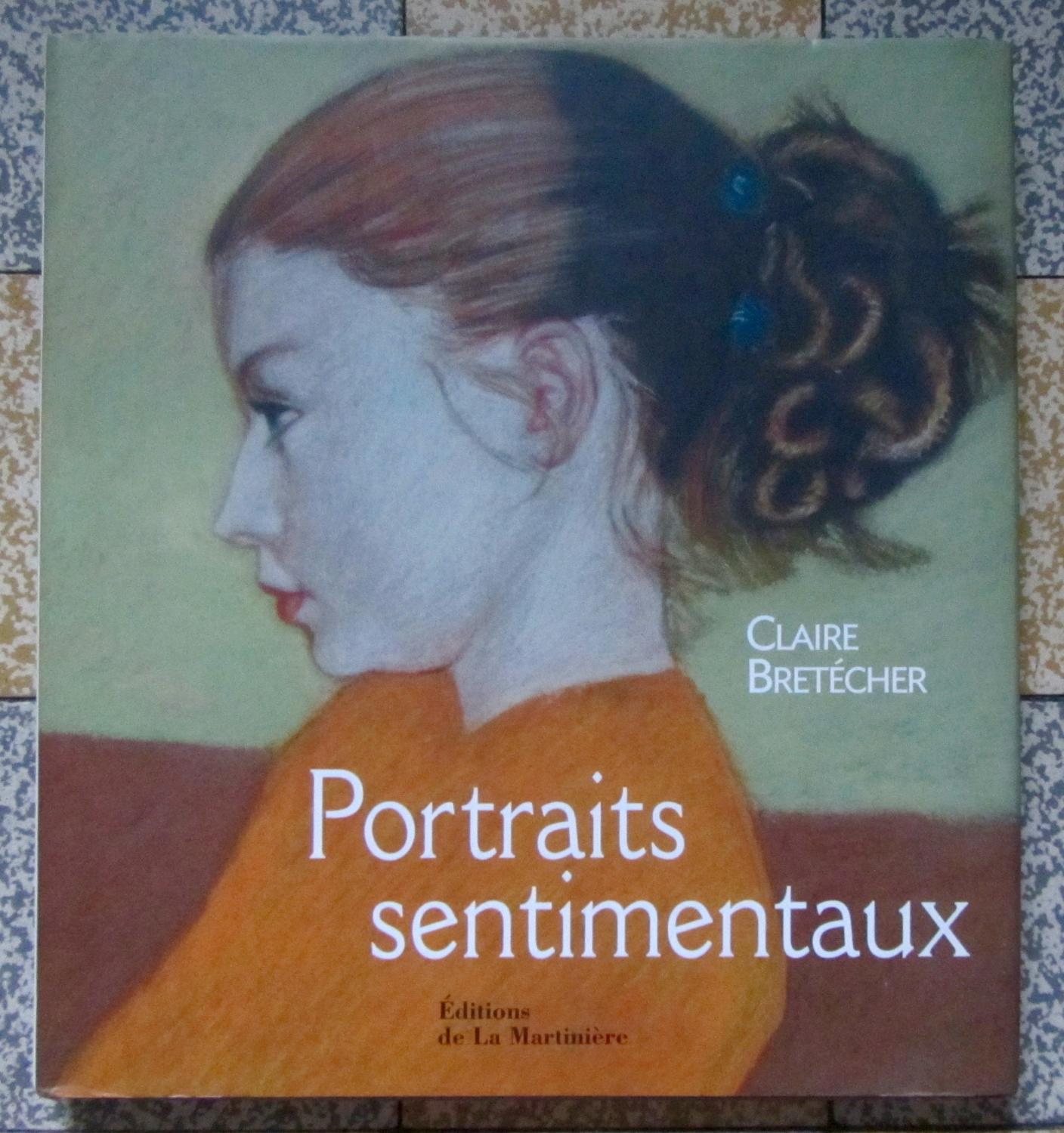 Portraits sentimentaux by Claire Bretécher: Très bon Couverture ...