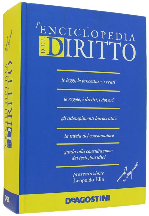 L'ENCICLOPEDIA DEL DIRITTO.: - Elia Leopoldo (presentazione)