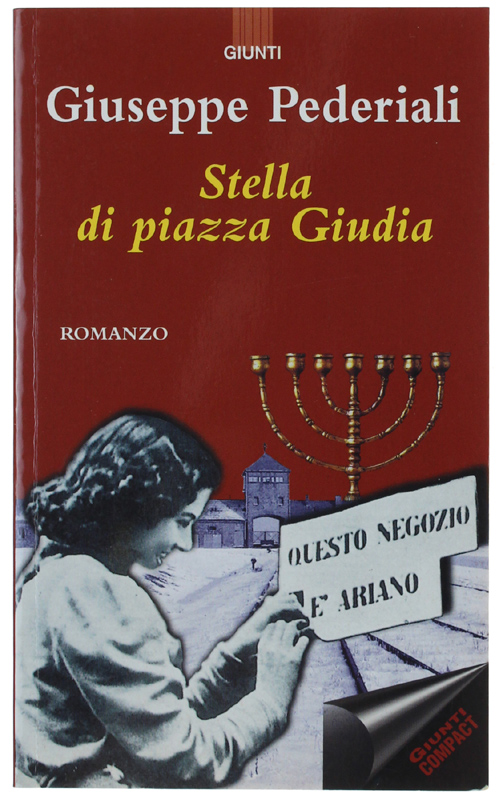 STELLA DI PIAZZA GIUDIA. Romanzo.: - Pederiali Giuseppe.