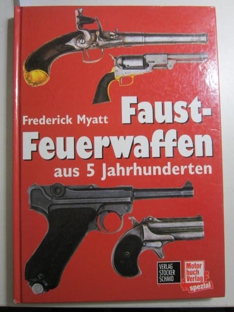 Faust-Feuerwaffen aus 5 Jahrhunderten