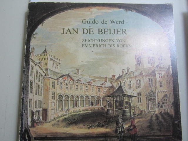 Jan de Beijer (1703 - 1780). Zeichnungen von Emmerich bis Roermond [Ausstellungskatalog Städtisches Museum Haus Koekkoek - Kleve, 4.10. - 30.11.1980] Hrsg. im Auftrag der Niederländisch-deutschen Stiftung Geschichte des Raumes Peel-Maas-Niers. [