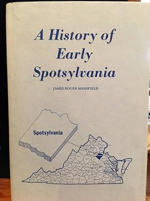 A History of Early Spotsylvania