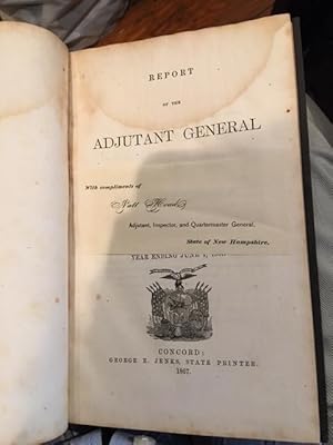 Report of the Adjutant General of the State of New Hampshire for the Year Ending June 1, 1867