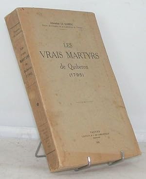 Les vrais martyrs de Quiberon (1795).