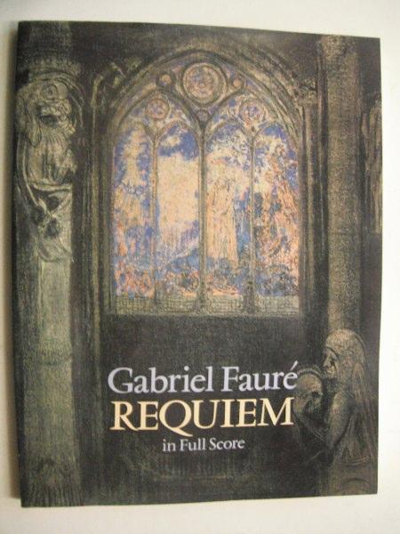 Requiem in Full Score - Faure, Gabriel