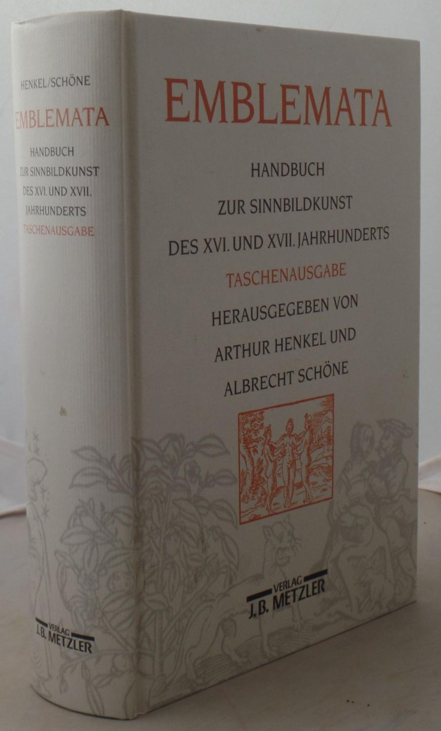 Emblemata. Handbuch zur Sinnbildkunst des XVI.und XVII.Jahrhunderts. Taschenausgabe.