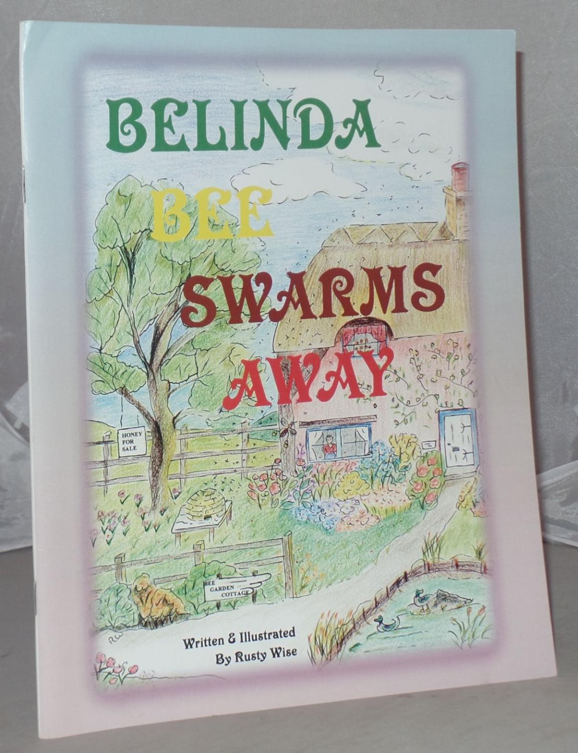 Belinda Bee Swarms Away (Belinda Bee Books Book 2)