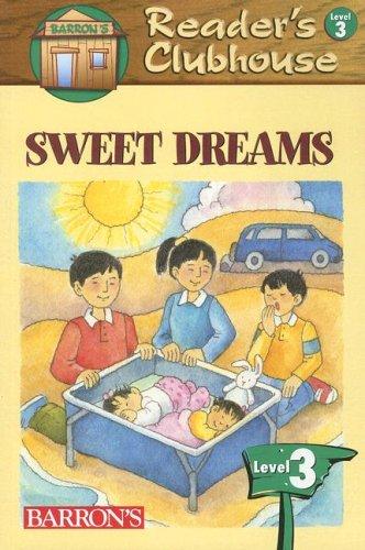 Sweet Dreams (Reader's Clubhouse Level 3 Readers) - Clubhouse, Reader's