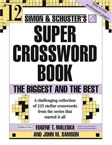 Simon and Schuster Super Crossword Puzzle Book 12 The Biggest and the
Best Simon Schuster Super Crossword Books Epub-Ebook