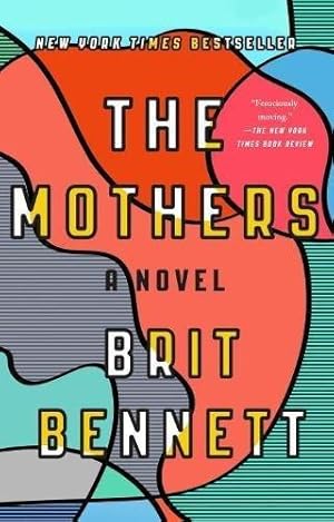 The Mothers: A Novel: Bennett, Brit