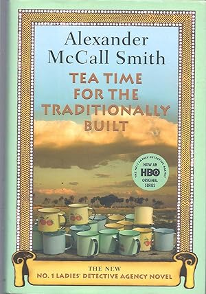 Tea Time for the Traditionally Built (No. 1 Ladies' Detective Agency, Book 10)