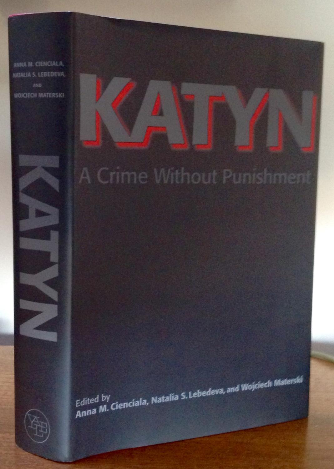 Katyn: a crime without punishment