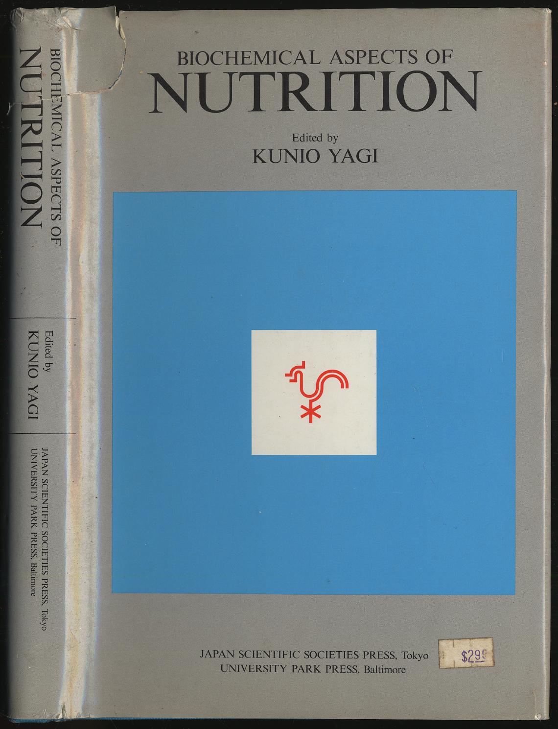 BIOCHEMICAL ASPECTS OF NUTRITION - YAGI, KUNIO