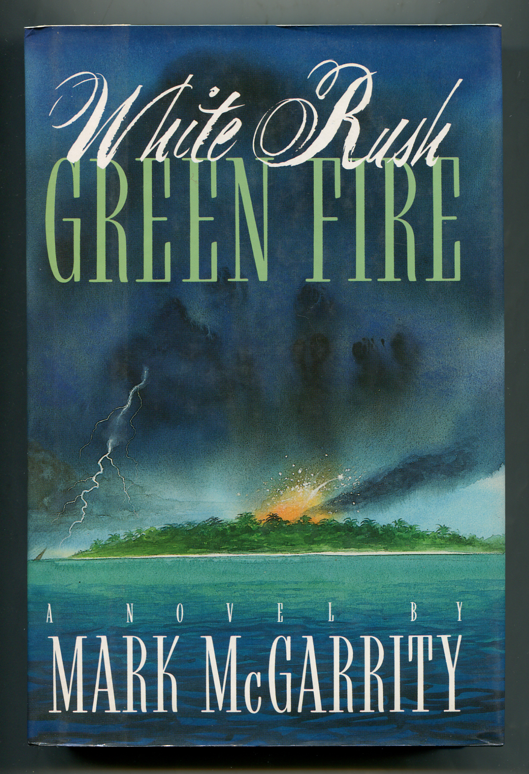 White Rush Green Fire - McGARRITY, Mark