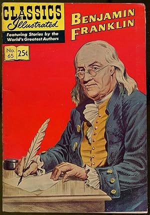 Classics Illustrated: A Biography of Benjamin Franklin: Autumn 1969, Number 65