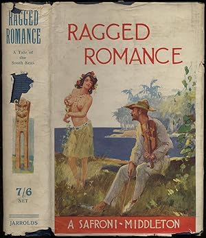 Ragged Romance: Out of the Sapphire Seas and Tropic Lands