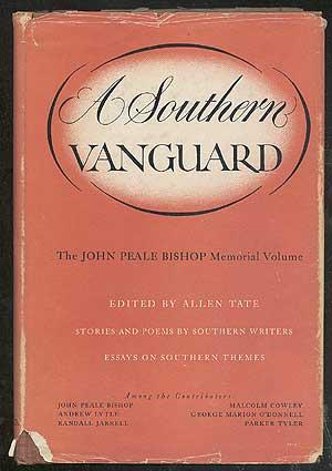 A Southern Vanguard: The John Peale Bishop Memorial Volume