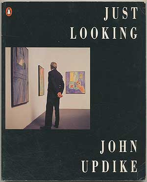 Just Looking: Essays on Art