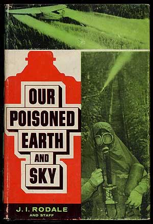 Our Poisoned Earth and Sky