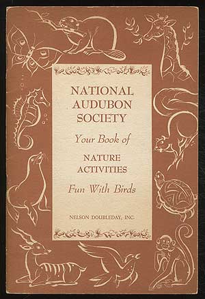 Your Book of Nature Activities: Fun With Birds