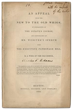 An Appeal from the New to the Old Whig, In Consequence of the Senate's Course, and Particularly o...
